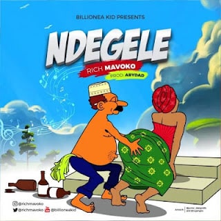 AUDIO: Rich Mavoko - Ndegele Mp3 Download