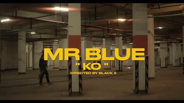 VIDEO: Mr blue – KO Mp4 Download