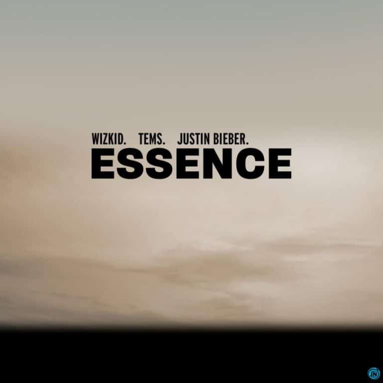 AUDIO: Wizkid Ft Justin Bieber & Tems _ Essence Remix Mp3 Download