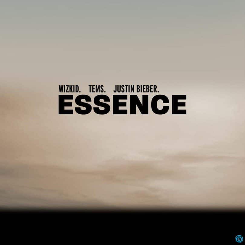 AUDIO: Wizkid Ft Justin Bieber & Tems _ Essence Remix Mp3 Download