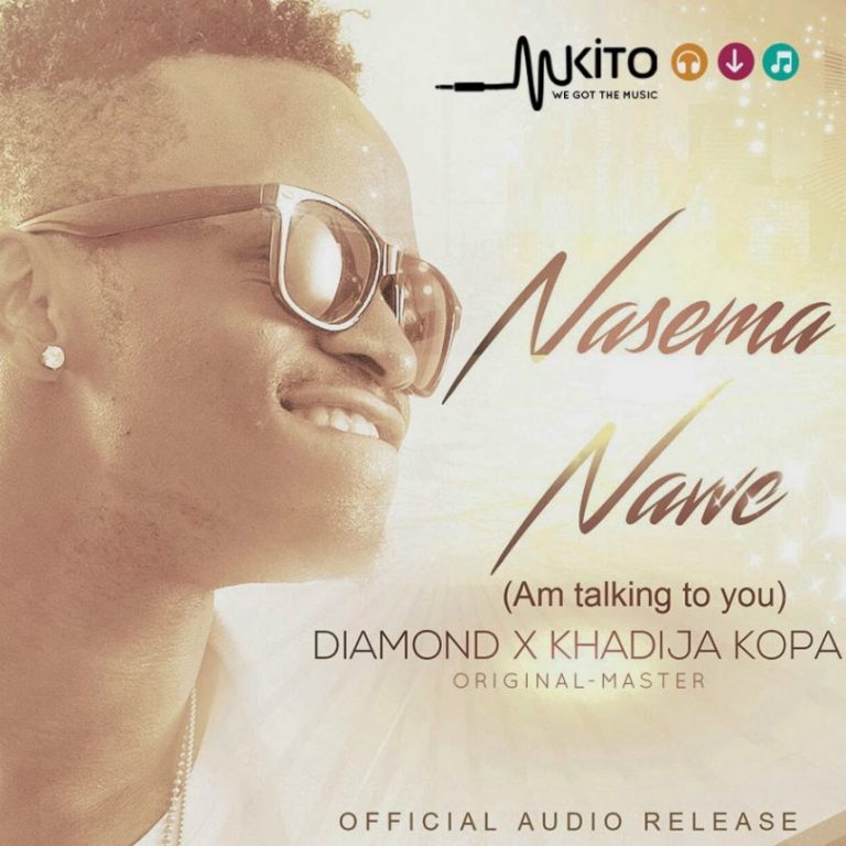 AUDIO:Diamond Platnumz Ft Khadija Kopa - Nasema Nawe Mp3 Download