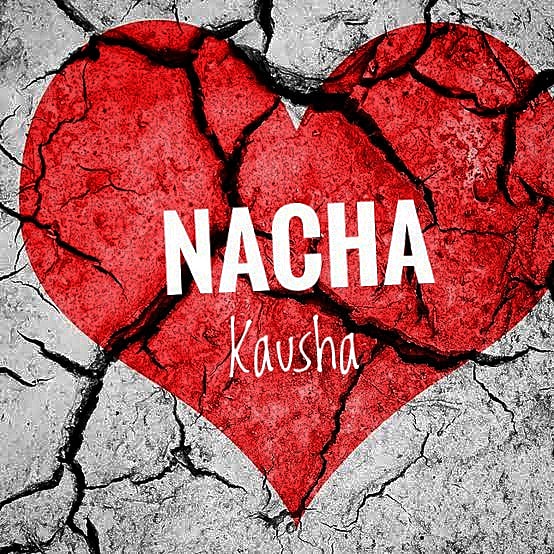 AUDIO: Nacha – kausha Mp3 Download