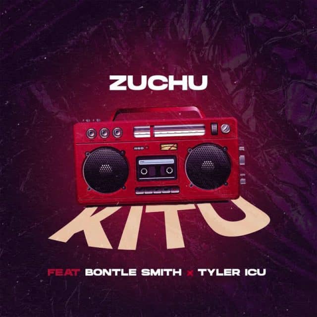 AUDIO: Zuchu Ft Bontle Smith & Tyler ICU - Kitu Mp3 Download