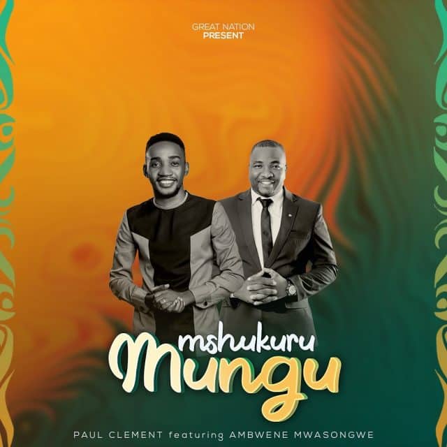 AUDIO: Paul Clement Ft Ambwene Mwasongwe – Mshukuru Mungu Mp3 Download