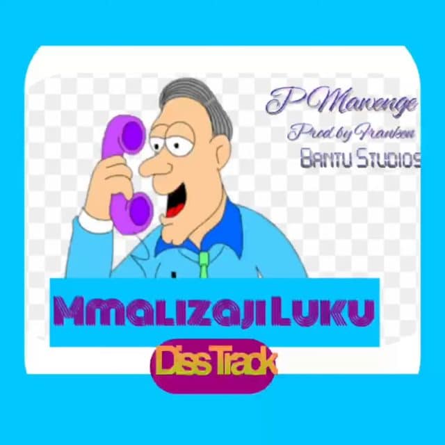 AUDIO: P Mawenge - Mmaliza Luku (Motra Diss) Mp3 Download