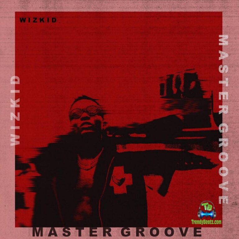 AUDIO: Wizkid - Master Groove Mp3 Download