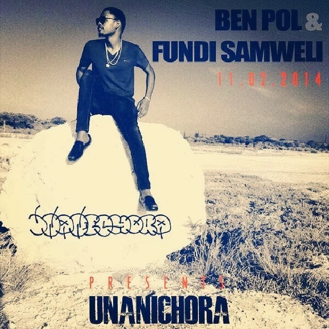 AUDIO: Ben Pol Ft Joh Makini - Unanichora Mp3 Download