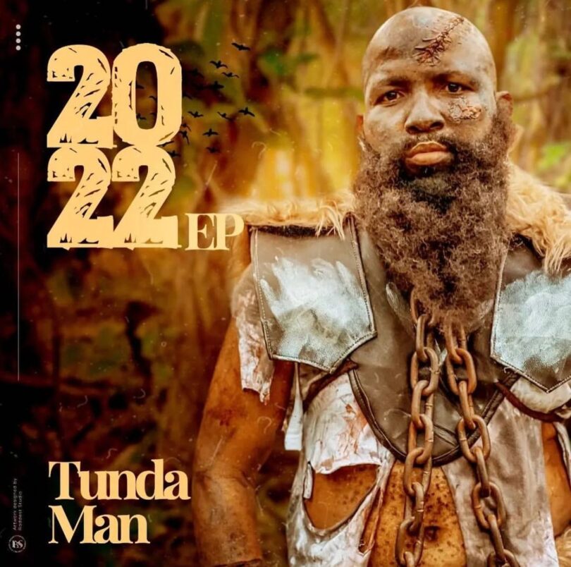Full Album & Ep: Tunda Man - 2022 Mp3 Download