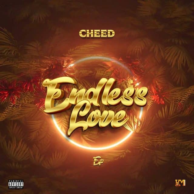 Full Album & Ep: Cheed - Endless Love Mp3 Download
