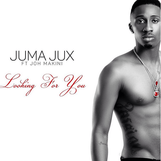 AUDIO: Jux Ft Joh Makini - Looking For You Mp3 Download