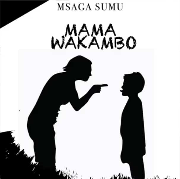 AUDIO: Msaga sumu - Mama Wa Kambo Mp3 Download