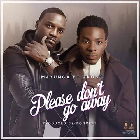 AUDIO: Mayunga Ft Akon - Please Don’t go Away Mp3 Download