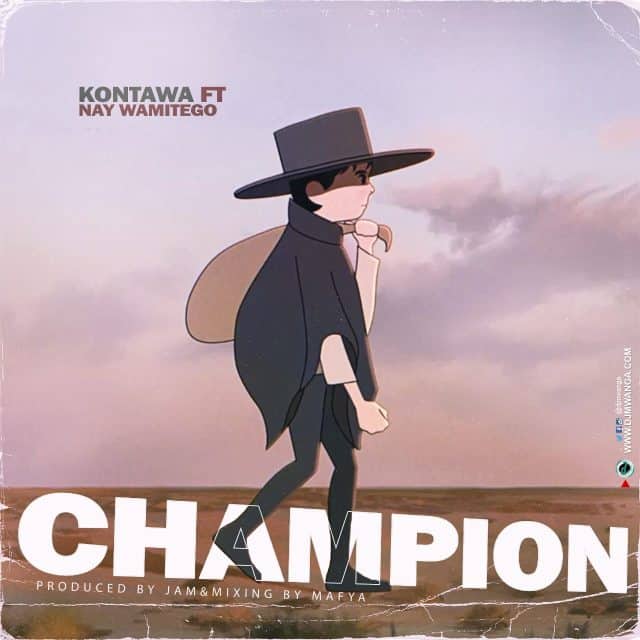 AUDIO: Kontawa Ft Nay Wa Mitego - Champion Mp3 Download