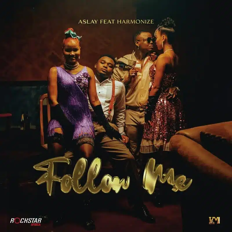 AUDIO: Aslay Ft Harmonize - Follow Me Mp3 Download