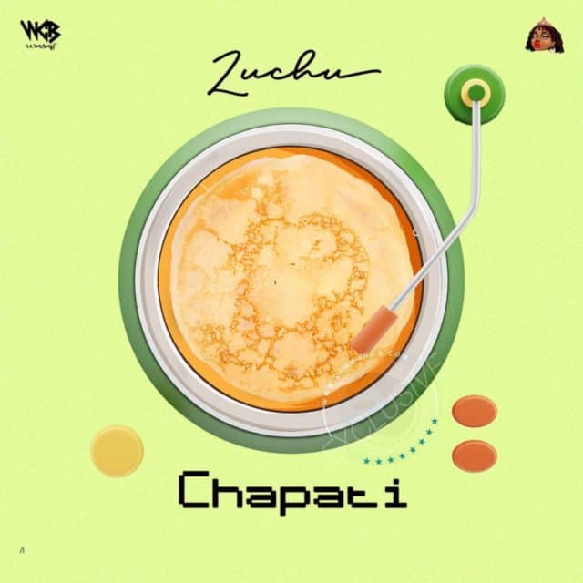 Download: Zuchu - Chapati AUDIO