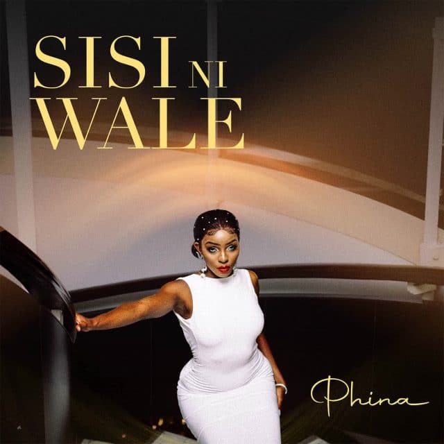 Download: Phina - Sisi Ni Wale AUDIO