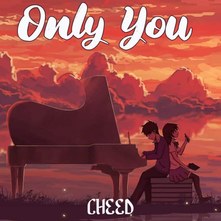 Download: Cheed - Only You AUDIO