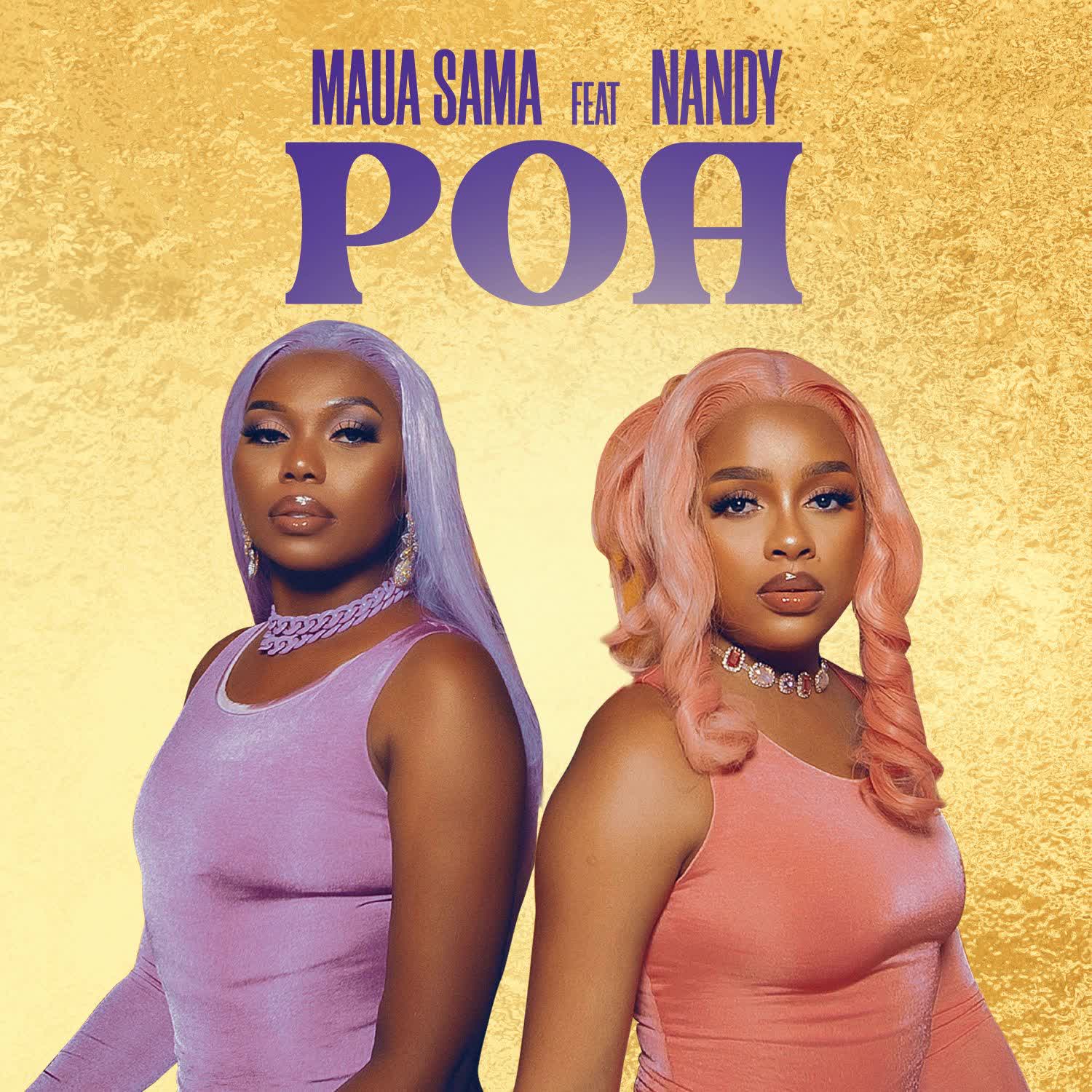 Download: Maua Sama Ft Nandy - Poa AUDIO