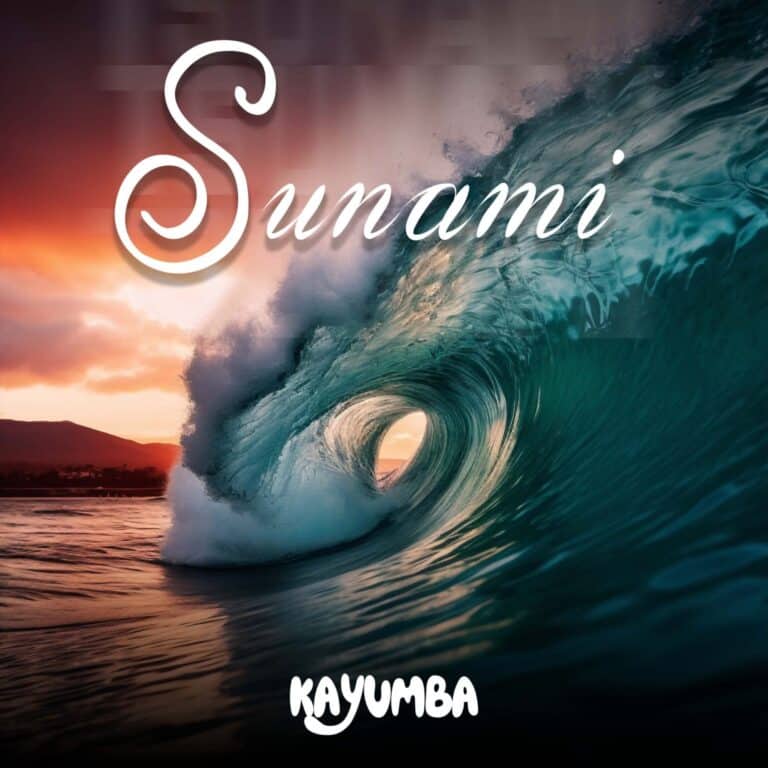 Download: Kayumba - Sunami AUDIO