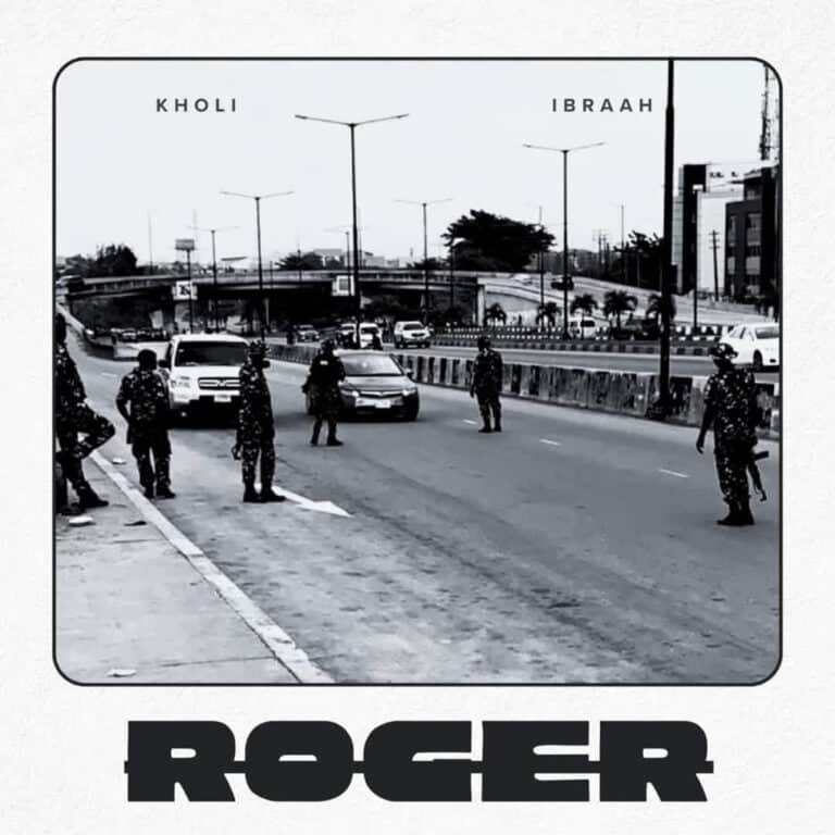 Download: Kholi Ft Ibraah - ROGER AUDIO